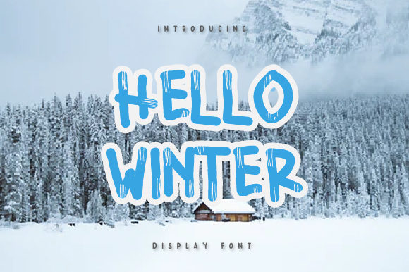 Embrace the Magic of Hello Winter Font: A Creative Winter-Themed Typographic Solution